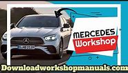 Mercedes workshop manual - Download All Mercedes Models
