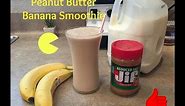 How To Make a Peanut Butter Banana Smoothie | The BEST!