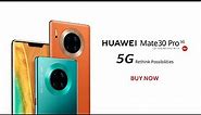 HUAWEI Mate30 Pro 5G | The Leading 5G Smartphone