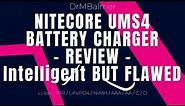 Nitecore UMS4 Newest Intelligent Battery Charger - Review