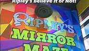 Ripley’s Mirror Maze at Ripley’s Believe It or Not!