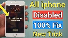 iphone is disabled connect to itunes 5, 5s, 6, 6s, 7, 7plus, 8, 8plus, 100% Fixed ||