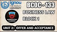 Business Law | Block -1| Unit-2 | Offer and Acceptance