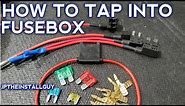 HOW TO SAFELY TAP INTO THE CAR FUSEBOX