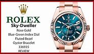▶ Rolex Sky-Dweller 336935 Rose Gold Blue-Green Dial - REVIEW