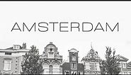 AMSTERDAM Tour Guide for Architecture Lovers