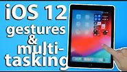 iOS 12: How to use iPad gestures + multi-tasking