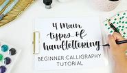 4 Types of Handlettering | Beginner Calligraphy Tutorial
