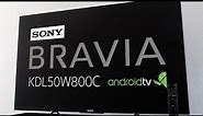 Sony Android TV KDL-50w800c Android version 6.0.1 Last Fw update 25.10.2017