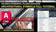 YQ ARCH PLUGIN AUTOCAD II ARCHITECTURAL SYMBOLS FULL TUTORIAL