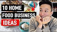 10 EASY Home Food Businesses Ideas You Can Start In 2022 | Start A Small Online Food Business