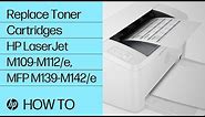 Replace Toner Cartridges | HP LaserJet M109-M112/e, MFP M139-M142/e Printers | HP Support