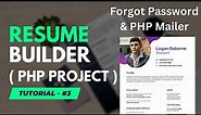 Forgot Password & PHP Mailer - Dynamic Resume Builder Web Application Project Part 3 | PHP Project