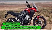 2024 Best touring motorcycle Honda CB500X