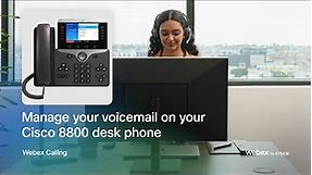 Manage your voicemail on your Cisco 8800 desk phone