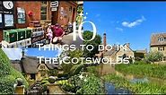 10 Must see things in the Cotswolds England