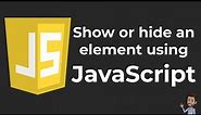 Show or hide an element using JavaScript!