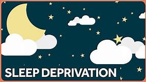 Sleep Deprivation and its Weird Effects on the Mind and Body