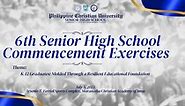 PCU 6th Senior High School Commencement Exercises