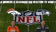 A Broncos & Seahawks Fan Reaction to Week 1