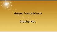 Helena Vondráčková - Dlouhá Noc (lyrics)