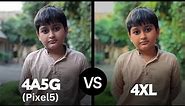 google pixel 4a5g vs pixel 4xl Camera comparison : 2023
