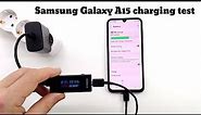 Samsung Galaxy A15 charging test