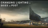 Changing Lighting and Skies - Post Production