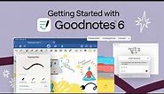 Getting Started: Note-Taking with Goodnotes 6