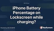 iPhone Battery Percentage on Lockscreen while charging?