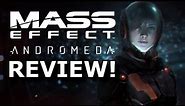 Mass Effect: Andromeda Review! Good, Bad, Or Ugly? (PS4/Xbox One)