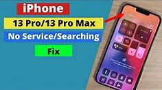 iPhone 13 pro max No service Fixed!iPhone 13 Pro searching then No service.