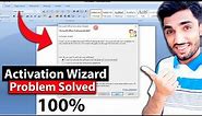 Microsoft office 2007/13/19/21 activation wizard Problem Solved | Ms Office activation wizard error