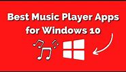 5 Best Free Music Player for Windows 10 (Free Audio Player Software for PC)