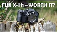 Fujifilm X H1 - Was it Worth Getting?