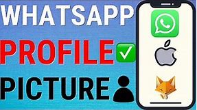 How To Change WhatsApp Profile Picture (iPhone)