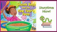 Shanté Keys and the New Year's Peas - By Gail Piernas-Davenport | Kids Books Read Aloud