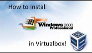 Windows 2000 Professional - Installation in Virtualbox