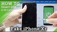 How to Insert SIM & SD Card in Fake iPhone Xr - Install Nano SIM and Micro SD