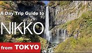 How to Visit Nikko from Tokyo - Tickets, Itinerary, and What to Know