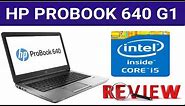 Hp Probook 640 G1 Notebook Review