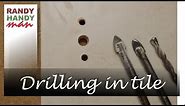 Drilling hole in ceramic tile. How to make a hole in a tile. What drill to use.