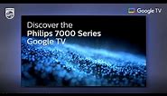 Philips Google TV - 7000 Series