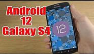 Install Android 12 on Galaxy S4 (LineageOS 19.1) - How to Guide!