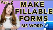 Make Fillable Forms in MS Word - Content Control Form Fields Part 2