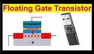 Floating Gate Transistor | What is Inside SSD and How it works? | NAND Flash