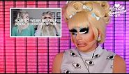 Trixie Learns "How to Wear Makeup in A God Honoring Way"