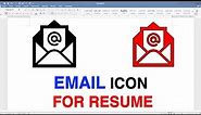 Email Icon For Resume (CV)