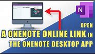 OneNote - Open Shared ONLINE Link in the DESKTOP Version