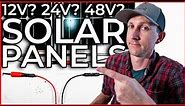 12 Volt? 24 Volt? 48 Volt? Which Solar Panels for a DIY Camper Electrical Build